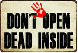 The Tin Wall Metal Garage Sign for Mancave Area 51 Dont Open Dead Inside