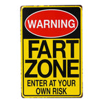 The Tin Wall Metal Garage Sign for Mancave Warning Fart Zone Enter At Your Own Risk