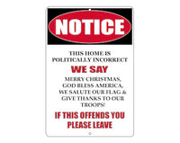 The Tin Wall Metal Garage Sign for Mancave Politically Incorrect God Bless Please Leave