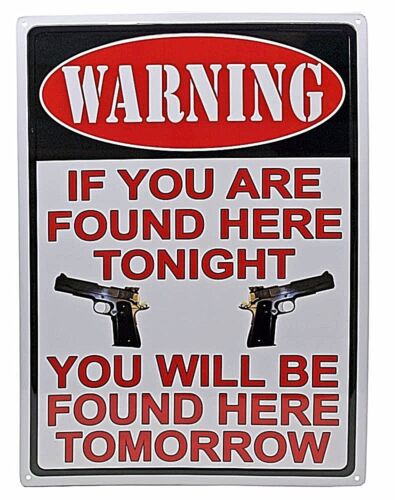 The Tin Wall Metal Garage Sign for Mancave Warning Found Here Tonight Found Here Tomorrow