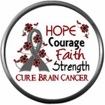 Hope Courage Faith Strength Cure Brain Cancer Survivor Gray Awareness Ribbon Support 18MM - 20MM Snap Jewelry Charm