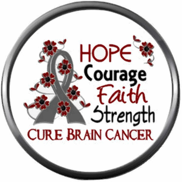 Hope Courage Faith Strength Cure Brain Cancer Survivor Gray Awareness Ribbon Support 18MM - 20MM Snap Jewelry Charm