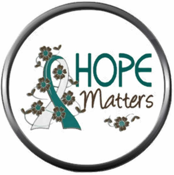 Hope Matters Cervical Cancer Survivor Teal White Awareness Ribbon Support Believe Find Cure 18MM - 20MM Snap Jewelry Charm
