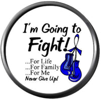 Im Going To Fight Colon Cancer Blue Ribbon Support Awareness Faith Hope Believe Find The Cure 18MM - 20MM Snap Jewelry Charm