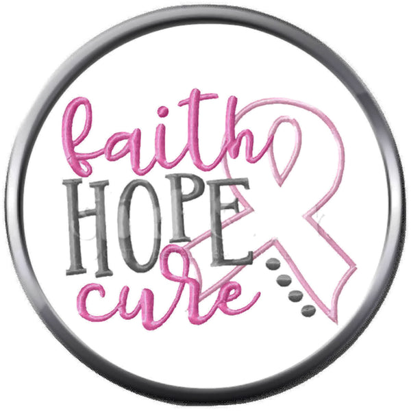 Faith Hope Cure Pink Ribbon Breast Cancer Support Awareness  18MM - 20MM Snap Jewelry Charm New Item
