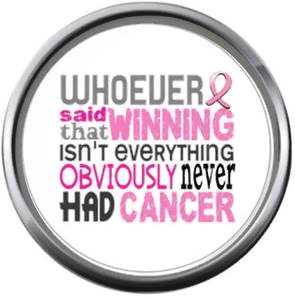 Winning Is Everything Pink Breast Cancer Ribbon Survivor Cure By Awareness 18MM - 20MM Snap Jewelry Charm