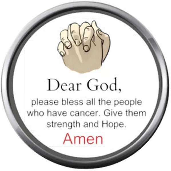 Dear God Prayer For Cancer Amen Survivor Ribbon Hope For All Cancer Support Cure Awareness 18MM - 20MM Snap Jewelry Charm