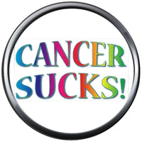 Rainbow Color Cancer Sucks Ribbon Survivor Hope For All Support Cure By Awareness 18MM - 20MM Snap Jewelry Charm