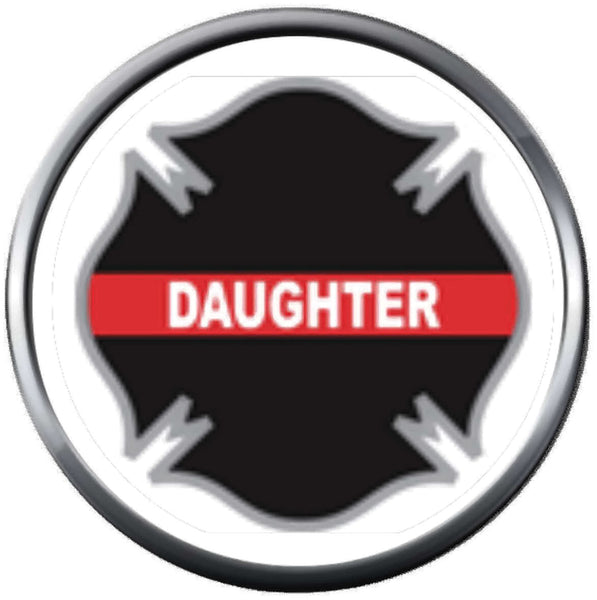 Thin Red Line Maltese Cross Shield Daughter Proud Firefighter Protect Serve  18MM - 20MM Snap Charm