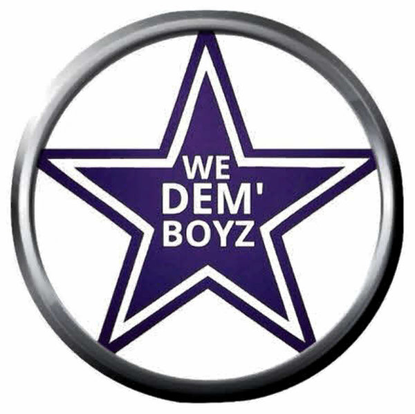 We Dem Boyz Dallas Cowboys NFL Football Logo 18MM - 20MM Snap Jewelry Charm New Item