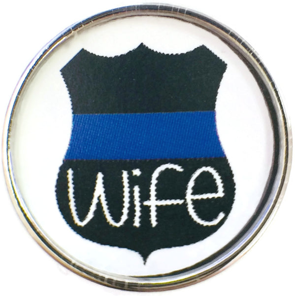 Thin Blue Line Officer Shield Badge with word Wife 18MM - 20MM Snap Charm