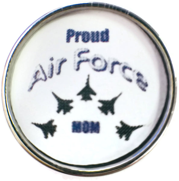 Proud Air Force Mom Support Our Military Troops 18MM - 20MM Snap Charm