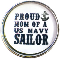 Proud Mom Of A US Navy Sailor  18MM - 20MM Snap Charm