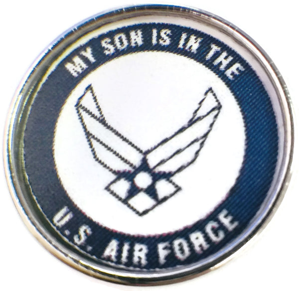 My Son Is In The US Air Force Support Our Military Troops 18MM - 20MM Snap Charm