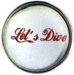 Scuba Diver Lets Dive 18MM - 20MM Fashion Snap Jewelry Snap Charm