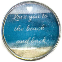 Love You To The Beach And Back Sand Hearts Ocean Waves  18MM - 20MM Charm for Snap Jewelry