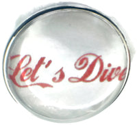 Scuba Diver Lets Dive 18MM - 20MM Fashion Snap Jewelry Snap Charm